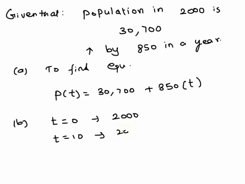 a-citys-population-was-30700-in-the-year-2000-and-is-growing-by-850-people-a-year-a-give-a-formula-f-44165