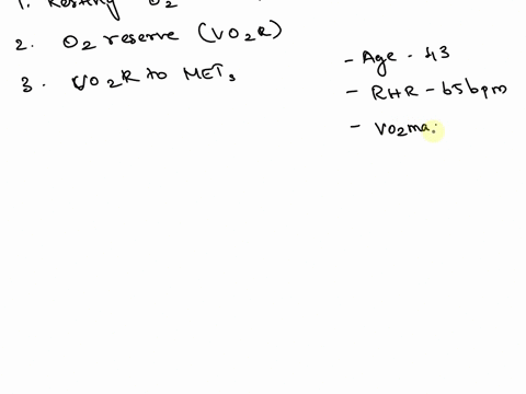 calculate-met-level-for-a-43-year-old-female-with-a-resting-heart-rate-of-65-bpm-and-a-vo2max-of-4325-mlkgminutes-who-is-interested-in-doing-moderate-intensity-exercise-hint-calculate-vo2r-f-55812