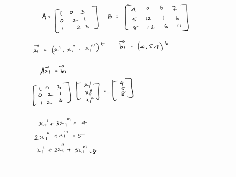 2-find-the-matrix-x-that-satisfies-the-equation-axb-2-where-1-0-a-0-2-1-1-2-3-0-6-77-5-12-1-6-8-12-6-11-b-3-remarkifx-etztit-andb-b3-bi-then-the-matrix-equa-tion-is-just-a-short-hand-notatio-63563