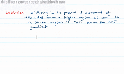 what-is-diffusion-in-science-and-in-chemistry-as-i-want-to-know-the-answer-05712