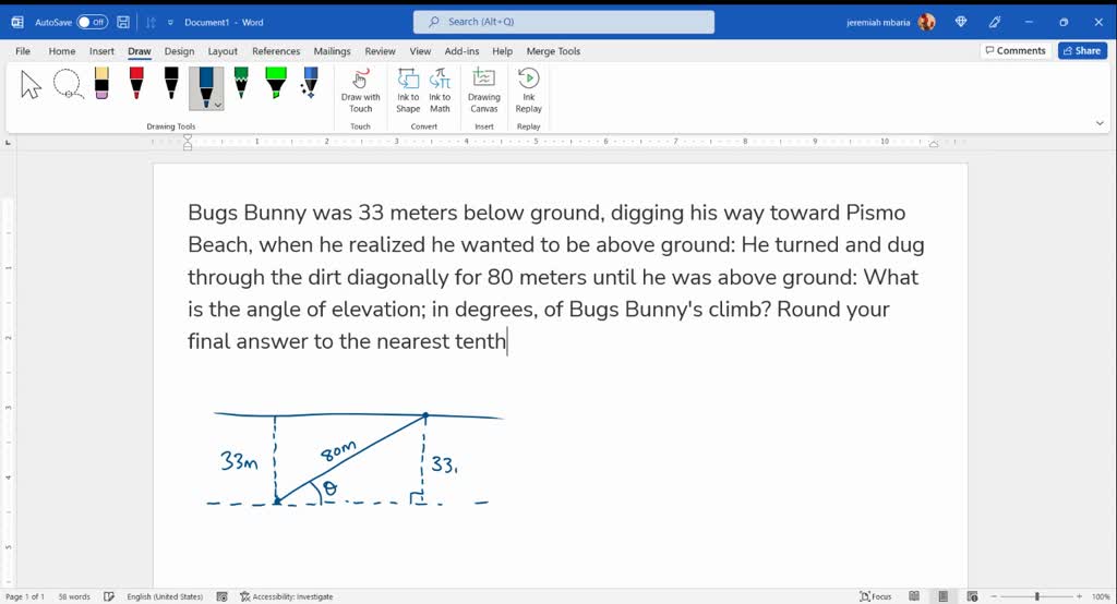 SOLVED Bugs Bunny was 33 meters below ground, digging his way toward Pismo Beach, when he