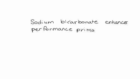 question-24-true-or-false-sodum-bicarbonate-enhances-performance-primarily-in-caiches-relying-on-aerobic-metabolism-true-false-moving-to-another-question-will-save-this-response