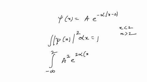determine-the-constant-a-by-normalizing-the-wavefunction-psixa-e-ax-2-aalphafrac13-asqrt2-alpha