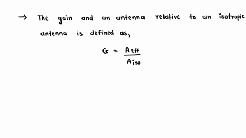 1-antenna-gain-is-usually-given-in-relation-to-an-isotropic-antenna-radiatingreceiving-equally-in-all-directions-it-can-be-shown-that-the-effective-area-of-such-an-antenna-is-aiso-24-compute-18791