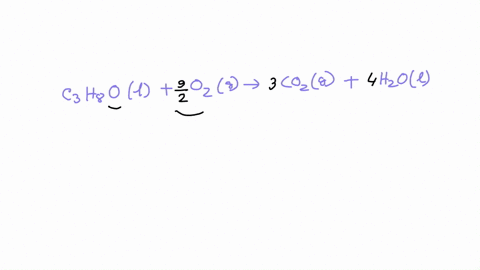 what-is-the-stoichiometric-coefficient-for-oxygen-when-the-following-equation-is-balanced-using-the-lowest-whole-number-coefficients-________-c3h8ol-________-o2g-________-co2g-________-h2ol-38526