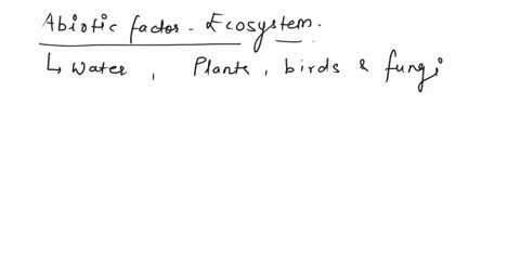which-of-the-following-is-an-abiotic-factor-in-an-ecosystem-water-plants-fungi-birds-18232
