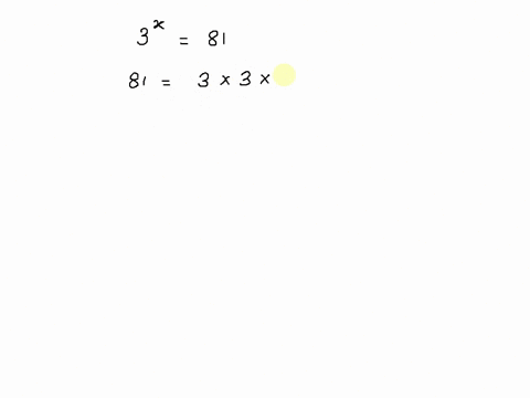solve-the-exponential-equation-3x-81-by-expressing-each-side-as-a-power-of-the-same-base-and-then-equating-exponents-79164