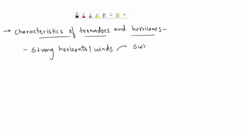 identify-the-characteristics-of-tornadoes-and-hurricanes-develops-over-warm-ocean-water-heated-by-the-sun-travels-relatively-short-distances-before-losing-its-energy-equivalent-of-a-typhoon-20919