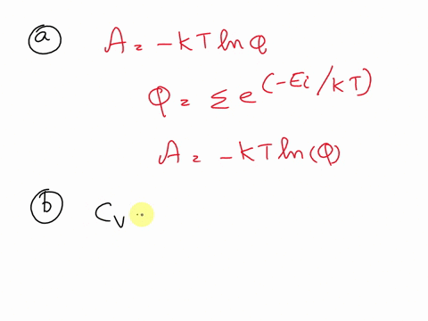 2-canonical-ensembleclassical-system-a-give-the-thermodynamic-definition-of-the-helmholtz-free-energy-a-the-canonical-partition-function-q-and-the-relationship-between-these-two-quantitiesde-38674