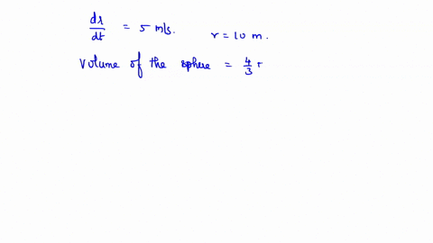 draw-and-label-a-diagram-to-help-solve-the-related-rates-problem-_-the-radius-of-sphere-increases-at-rate-of-ms-find-the-rate-in-ms-at-which-the-volume-increases-when-the-radius-is-10-m-41374