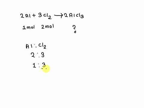 In the reaction of al with hcl the moles of al required to...