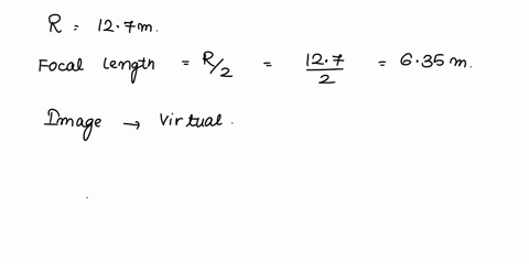 question-53-2pts-a-concave-mirror-in-an-amusement-park-has-a-radius-of-curvature-of-r-127-m-achild-stands-in-front-of-the-mirror-so-that-she-appears-m-3-times-taller-than-her-actual-height-m-19708