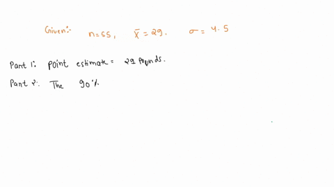 question-3-of-12-1-point-viel-problem-in-pop-up-72-section-exorcise-for-randont-sample-0f-55-overweight-men-the-mean-of-the-number-0f-pounds-that-they-were-overweight-was-29-the-standard-dev-97869