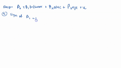 qucstion-3-mark-the-following-model-is-a-simplified-version-of-the-multiple-regression-model-used-by-biddle-and-hamermesh-990-to-study-the-tradeoff-between-time-spent-slecping-and-working-an-41627
