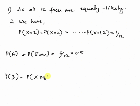 question-3-1-pts-a-12-sided-fair-die-is-rolled-ie-the-values-123456789-10-1112-are-equally-likely-to-be-drawn-let-a-be-the-event-that-the-value-rolled-is-even-let-b-be-the-event-that-the-val-23885