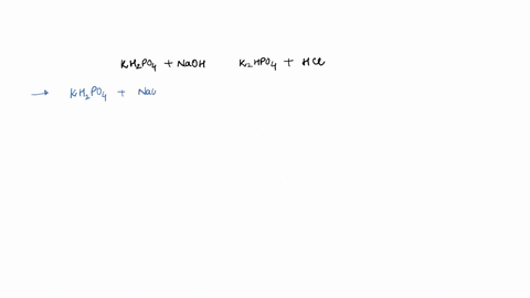 write-the-equation-and-the-reaction-of-the-buffer-solution-kh2po4-k2hpo4-when-naoh-and-hcl-is-added-41352