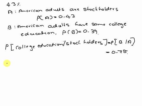 a-study-by-peter-d-hart-research-associates-for-the-nasdaq-stock-market-revealed-that-43-of-all-american-adults-are-stockholders-in-addition-the-study-determined-that-75-of-all-american-adul-64553