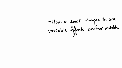 9-to-think-at-the-margin-means-to-consider-a-how-nothing-remains-constant-over-time-b-how-a-small-change-in-one-variable-affects-another-variable-c-how-people-behave-in-their-own-self-interest-d-how-p