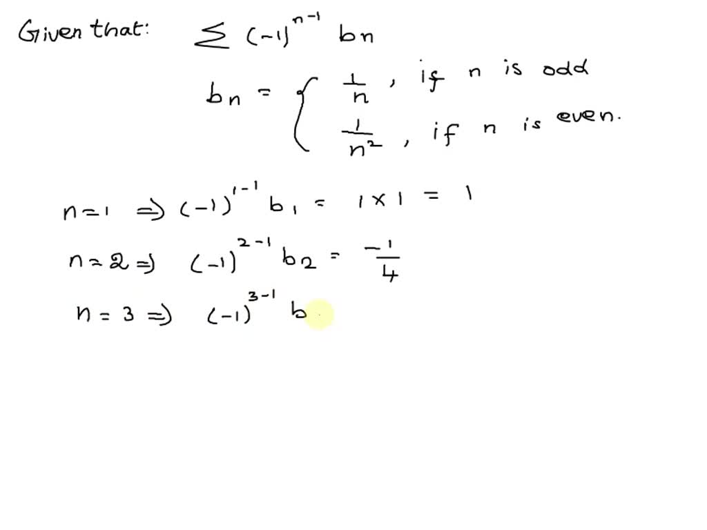 SOLVED: Show that the series E(-1)