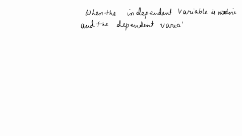 which-of-the-following-statements-is-true-a-when-the-independent-variable-is-metric-and-the-dependent-variable-is-non-metric-categorical-regression-is-used-b-correlation-and-regression-can-b-83618