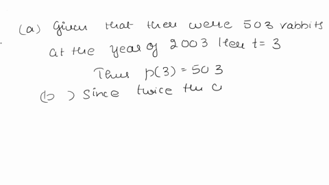 math-226-activity-5-there-is-function-colony-of-rabbits-o-calculus-island-their-population-is-modeled-by-the-pt-rabbit-population-t-years-after-2000-the-population-changes-in-a-very-predicta-54338