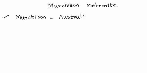 fragments-of-the-murchison-meteorite-that-crashed-in-1969-have-been-analyzed-by-multiple-laboratories-the-murchison-meteorite-broke-apart-and-crashed-on-earth-35-billion-years-ago-causing-ma-27848