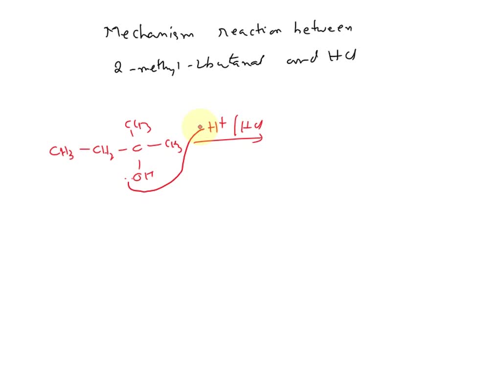 Solved Draw The Mechanism For The Reaction Between 2 Methyl 2 Butanol