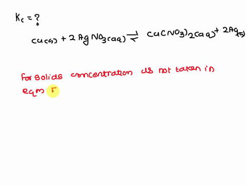 identify-the-correct-equation-for-the-equilibrium-constant-kc-for-the-reaction-given-cus-2-agnoz-aq-cunoz2-aq-2-ag-s-select-one-kc-jnohl-agnozp-kc-jcunohl-agno-kc-fnnobllas-tagnofica-kc-cunn-31526