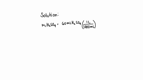 you-have-added-40-ml-of-water-to-60-ml-of-concentrated-sulfuric-acid-h2so4-what-is-the-mass-of-sulfuric-acid-in-this-solution-you-should-provide-your-answer-in-g-to-1-decimal-place-but-you-do-not-need