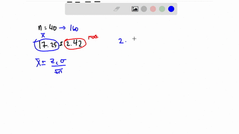 when-constructing-confidence-interval-for-population-mean-sample-of-40-observations-was-taken-the-obtained-interva-was-1725242-if-the-sample-size-is-160-instead-of-160-what-will-the-confiden-71195