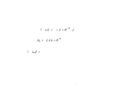 show-that-1-mathrmev-is-approximately-equal-to-23-mathrmkcal-mathrmmol