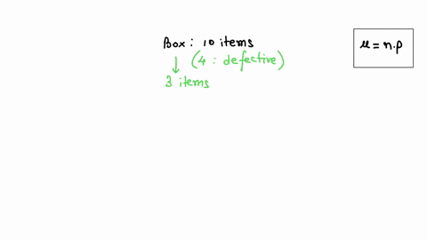 a-sample-of-3-items-is-selected-at-random-from-a-box-containing-10-items-of-which-4-are-defective-find-the-expected-number-of-defective-items
