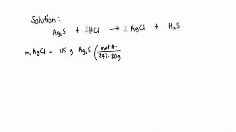 calculate-the-mass-of-each-product-formed-when-115-g-of-silver-sulfide-reacts-with-excess-hydrochloric-acid-ag2s-s-hclaq-agcls-h2sg-unbalanced-amass-of-agcl-bmass-of-h2s-65109