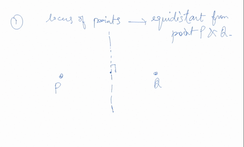 describe-the-locus-of-points-in-a-plane-that-are-equidistant-from-two-fixed-points-p-and-q-sketch-picture_-describe-the-locus-of-midpoints-in-a-plane-ol-the-radii-of-circle-0-that-has-radius-38167