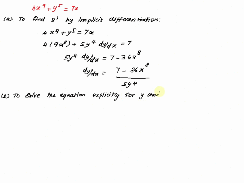 4x9-ys-7x-a-find-y-by-implicit-differentiation-d-solve-the-equation-explicitly-for-y-and-differentiate-to-get-y-in-terms-of-x-c-check-that-your-solutions-to-parts-a-and-b-are-consistent-by-s-75705