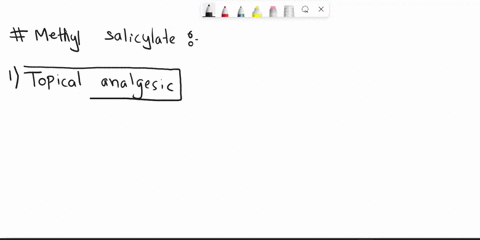 what-are-two-uses-of-methyl-salicylate-comment-on-the-toxicity-of-methyl-salicylate-what-is-considered-lethal-dose-and-what-is-its-uptake-avenue-inhalation-skin-contact-ingestion-etc-why-is-80287