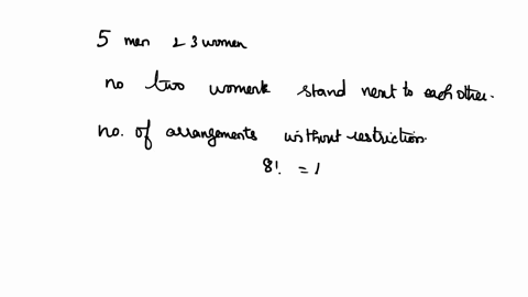 in-how-many-ways-can-5-men-and-3-women-be-arranged-in-a-row-if-no-two-women-are-standing-next-to-one-another-94487