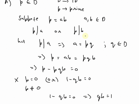 a-6-points-prove-that-in-an-integral-domain-d-every-prime-element-is-an-irreducible-b-6-points-prove-that-in-a-ufd-every-irreducible-element-is-a-prime-46168