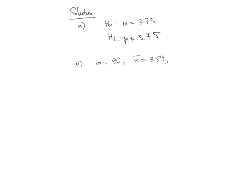 3-homework-part-2-of-4-points-017-of-1-save-a-data-set-includes-data-from-student-evaluations-of-courses-the-summary-statistics-are-n90-barx359-s069-use-a-005-significance-level-to-test-the-claim-that