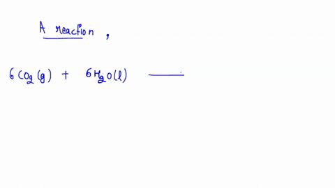 consider-the-formation-of-glucose-from-carbon-dioxide-and-water-ie-the-reaction-of-the-photosynthetic-process-6co2-9-6hz-0l-the-following-table-of-information-will-be-useful-in-working-this-27882