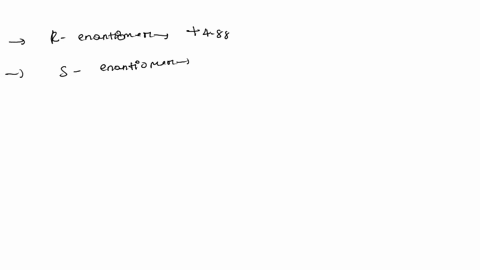 a-solution-of-01-gml-of-pure-r-enantiomer-in-a-10-cm-polarimeter-rotates-plane-polarised-light-by-488-what-is-the-rotation-observed-for-solution-of-the-pure-senantiomer-of-the-same-compound-55987