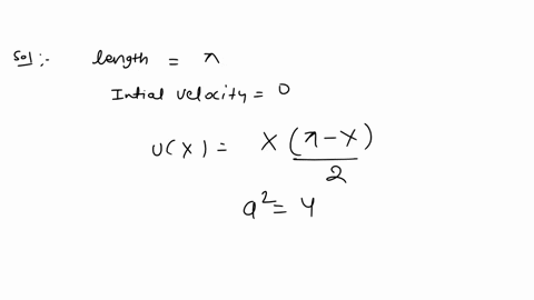 a-string-of-length-coincides-with-the-interval-0-n-on-the-x-axis_-the-ends-are-secured-to-the-x-axis_-the-string-is-released-from-rest-with-an-initial-displacement-of-xl_x2-assume-the-string-26927