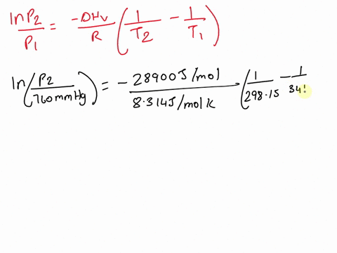 what-is-the-vapor-pressure-of-a-liquid-in-mmhg-at-29815-k-if-its-hvap-289-kjmol-and-its-normal-boiling-point-is-34188-k-33315