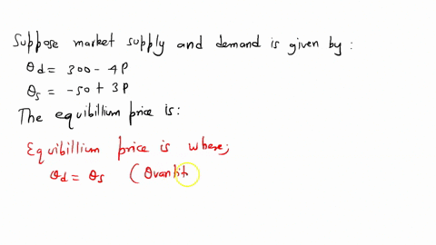 suppose-market-demand-and-supply-are-given-by-qd-300-4p-and-qs-50-3p-the-equilibrium-price-is-35-60-40-50-91348