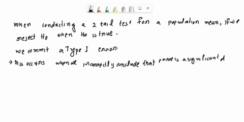 show-me-work-66-points-in-a-two-tail-test-for-the-population-meanif-the-null-hypothesis-is-rejected-when-the-alternative-hypothesis-is-true-then-aa-type-ierror-is-committed-b-a-typeii-error-22515