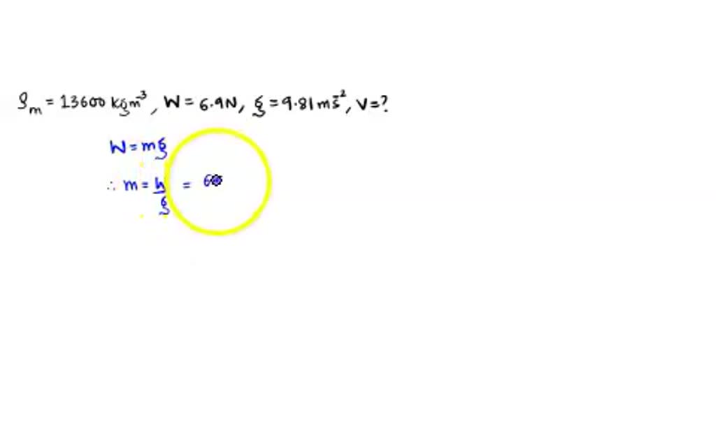 SOLVED An engineer weighs a sample of mercury (Ï = 13.6 Ã— 10^3 kg/m^3