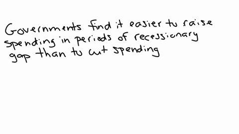 which-of-the-following-is-a-potential-problem-with-a-cyclically-balanced-budget-fiscal-policy-governments-can-raise-and-lower-spending-levels-at-will-the-life-of-the-business-cycle-is-often-56843