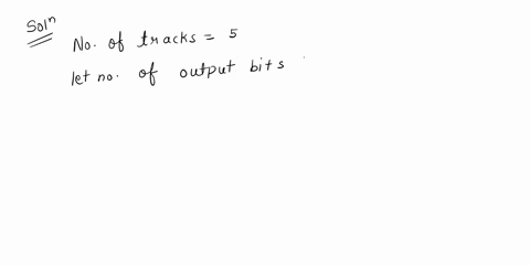 an-absolute-optical-rotary-encoder-has-five-tracks-how-many-bits-is-the-outputand-what-is-the-resolution-in-degrees-per-state-that-is-degrees-per-lsb-24892