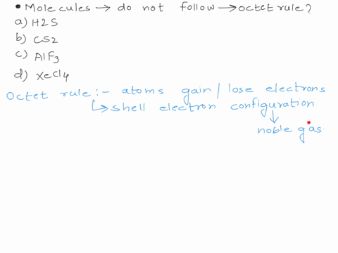 which-response-includes-all-the-molecules-below-that-do-not-follow-the-octet-rule-i-h2s-ii-cs2-iii-alf3-iv-xecl4-21238