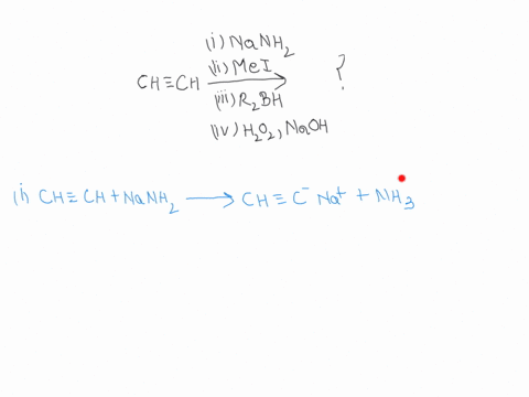 i-941-predict-the-final-products-for-each-sequence-of-reactions-br-br-1-excess-nanhz-2-etcl-3-hz-lindlars-catalyst-a-nanh2-2-mel-3-rzbh-4-hzoz-naoh-h-cc-h-b-2-1-nanhz-2-mel-3-nanhz-4-etl-5-n-28207
